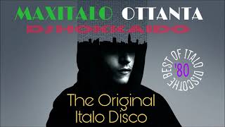 MAXITALO OTTANTA THE BEST ITALO DISCO 80 DJ HOKKAIDO [upl. by Enilorac]