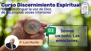 Curso Discernimiento Espiritual 3 Qué significa discernir P Luis Murillo [upl. by Adaven340]