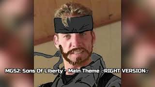 MGS2 Sons Of Liberty  Main Theme ♂RIGHT VERSION♂ Gachi Remix [upl. by Holbrooke]