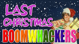 Last Christmas  Boomwhackers [upl. by Atinid]