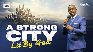 A Strong City Lit By God  Phaneroo Service 502  Pastor Zac Mutyaba [upl. by Ventre]