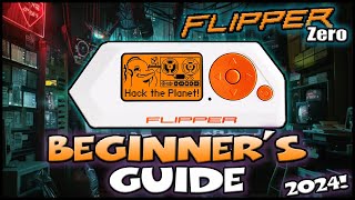 Master The Flipper Zero The Ultimate 2024 Starter Guide With All The Latest Tips And Tricks [upl. by Sibilla]