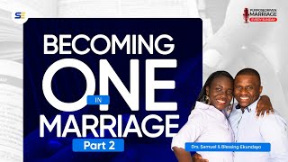 Becoming One  Part 2  Leaving to Cleave  Navigating difficulties in Marriage [upl. by Ajidahk]