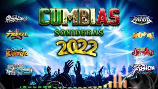 🎧MIX CUMBIAS SONIDERAS LO MAS NUEVO 2022 🕺 PARA ESCUCHAR LOS MEJORES ÉXITOS DE LA CUMBIA [upl. by Annyahs]