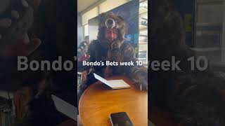 Bondo’s Bets Week 10 [upl. by Nreval130]