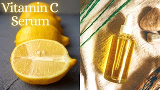 Vitamin C Serum Homemade  Vitamin C Serum Using Lemon For Removal Of Dark Spots amp Pigmentation [upl. by Calvert465]