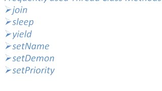 Common used Thread class Methodsjoin sleep yield setpriority setName setDemon [upl. by Henrietta]