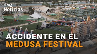 MEDUSA FESTIVAL UN MUERTO y 40 HERIDOS al CAER VARIAS ESTRUCTURAS por el VIENTO  RTVE Noticias [upl. by Bassett454]