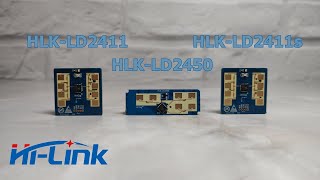 HLKLD2411 HLKLD2411S HLKLD2450  новые радарные датчики присутствия от HiLink [upl. by Bertold]