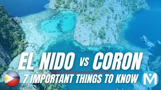 El Nido Vs Coron  7 IMPORTANT THINGS to know [upl. by Canning]