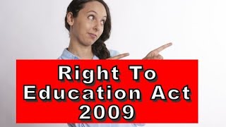 Right to Education Act 2009 Social Science [upl. by Soirtemed]