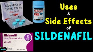 Sildenafil – Side Effects Uses Mechanism of Action Dosage Interactions Warnings [upl. by Ran]