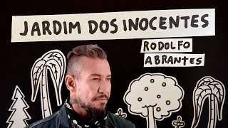 Rodolfo Abrantes  Jardim Dos Inocentes Lyric Vídeo [upl. by Algy]