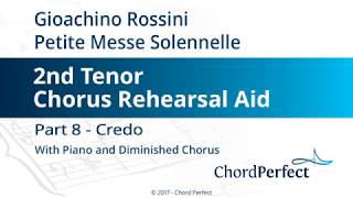 Rossinis Petite Messe Solennelle Part 8  Credo  2nd Tenor Chorus Rehearsal Aid [upl. by Kampmann]