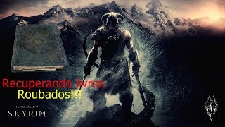 Skyrim Special Edition 02 Recuperando livros roubados [upl. by Mcquoid]