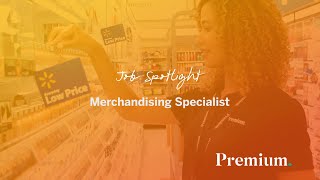 Merchandising Specialist  Premium Job Spotlight [upl. by Shaughn]