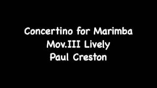 Paul Creston Concertino for Marimba and Orchestra Mov III Lively [upl. by Schrader100]