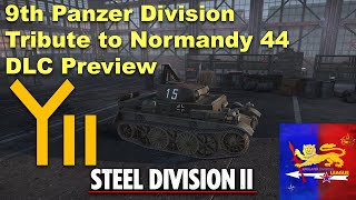 A cool quotfakequot Panzer Div 9th Panzer Div SD2 DLC Tribute to Normandy 44 614 [upl. by Anniken]