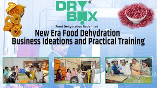 New Era Food Dehydration Business Ideations and Practical Training [upl. by Ietta]