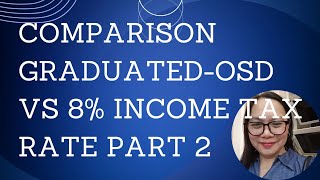 COMPARISON GRADUATEDOSD VS 8 INCOME TAX RATE PART 2 [upl. by Nesnej88]