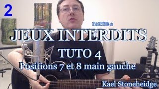 Guitare Avancé  Jeux Interdits Part 2  Tuto 1114  Positions 7 et 8 main gauche Tablature [upl. by Myk]