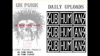 SUBHUMANS  21082 Bossard Hall Leighton Buzzard  UK PUNK LIVE AUDIO [upl. by Ebsen349]