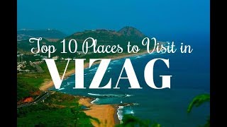 Top 10 Places to Visit in Vizag Vishakhapatnam [upl. by Anoy]