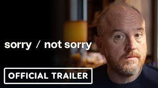 SorryNot Sorry  Official Trailer 2024 Louis CK [upl. by Erv603]