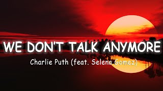 Charlie Puth  We Dont Talk Anymore feat Selena Gomez LyricsVietsub [upl. by Harbour]