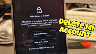 How to Remove Mi Account Lock All Xiaomi Remove Mi Account Permanent [upl. by Rubinstein]