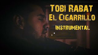 Tobi Rabat  El Cigarrillo tono hombre karaoke Instrumental  Versión Ana Gabriel [upl. by Murrah]