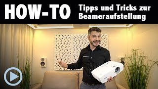 HowTo Tipps und Tricks zur Beameraufstellung [upl. by Noslrac]