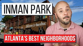 Inman Park  Atlantas Best Neighborhoods [upl. by Brander]