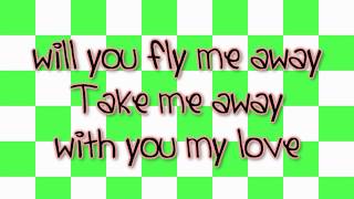 fly me away lyrics [upl. by Ilamad]