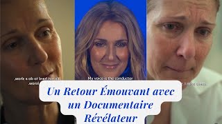 Céline Dion  Un Retour Émouvant avec un Documentaire Révélateur [upl. by Haroved]