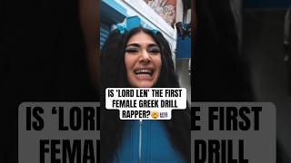 FEMALE GREEK DRILL RAPPER🤯🇬🇷🔥 lordlen ForeignFlow lordhavemercy Greek [upl. by Balduin]