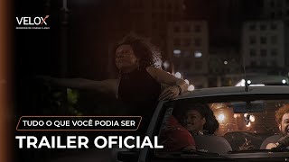 Tudo O Que Você Podia Ser  Trailer Oficial [upl. by Harald]