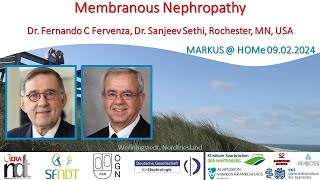 Membranous Nephropathy  Dr Fernando C Fervenza Dr Sanjeev Sethi Rochester MN [upl. by Maidel58]