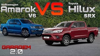 Comparativo Volkswagen Amarok V6 VS Toyota Hilux SRX  Garagem 20 [upl. by Tai]