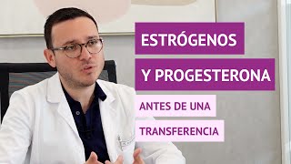 ¿Qué niveles de estrógenos y progesterona hay antes de transferir [upl. by Aliber903]