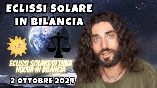 OROSCOPO SPECIALE  ECLISSI SOLARE DI LUNA NUOVA IN BILANCIA IL 2 OTTOBRE [upl. by Aklim]