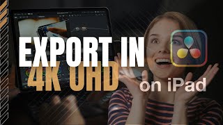 DaVinci Resolve iPad Tutorial  How to Export Video in 4K Resolution [upl. by Ecadnarb]