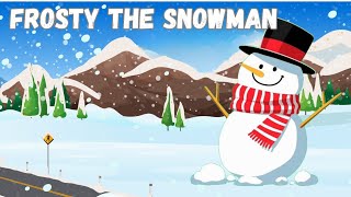 Frosty the Snowman Kids Christmas Song  Nursery Rhymes Toddlers Song [upl. by Frans]