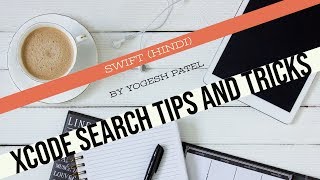 Xcode 10 amp Swift 4  Most Usable Xcode Search Tips And Tricks in iOS Hindi [upl. by Fosque509]