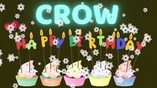 CROW Happy Birthday song  Happy Birthday Crow  Happy Birthday to You [upl. by Mccahill801]