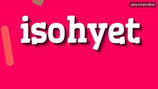 ISOHYET  HOW TO PRONOUNCE IT [upl. by Catherine]