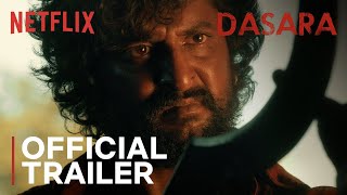 Dasara  Official Trailer  Nani Keerthy Suresh  Netflix India [upl. by Dewain151]