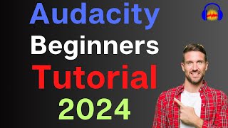 How to use Audacity to Record amp Edit Audio  Beginners Tutorial 2024  Part 1 [upl. by Beckie]