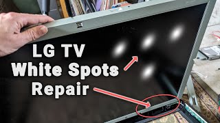 LG TV White Spots on Screen Repair  30Minute Fix [upl. by Oicnedif]