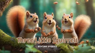 Three Little Squirrels read out loud books for preschoolers [upl. by Nnylkcaj214]